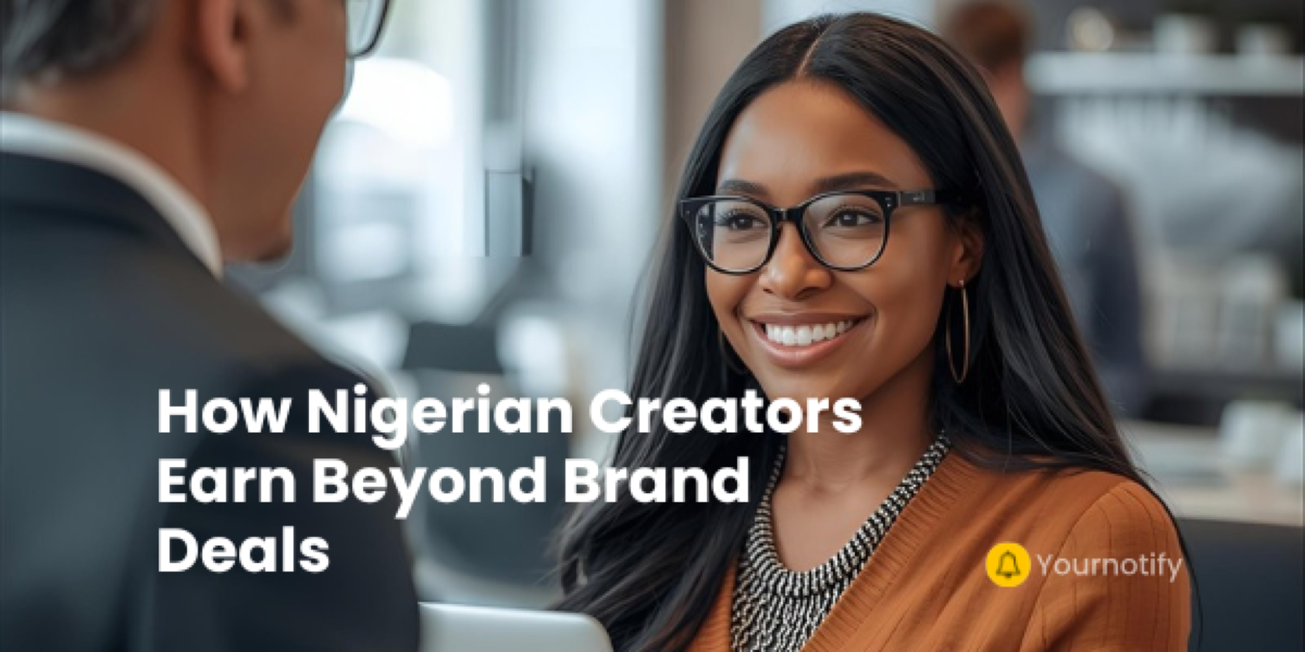 How Nigerian Creators Can Earn Beyond Brand Deals